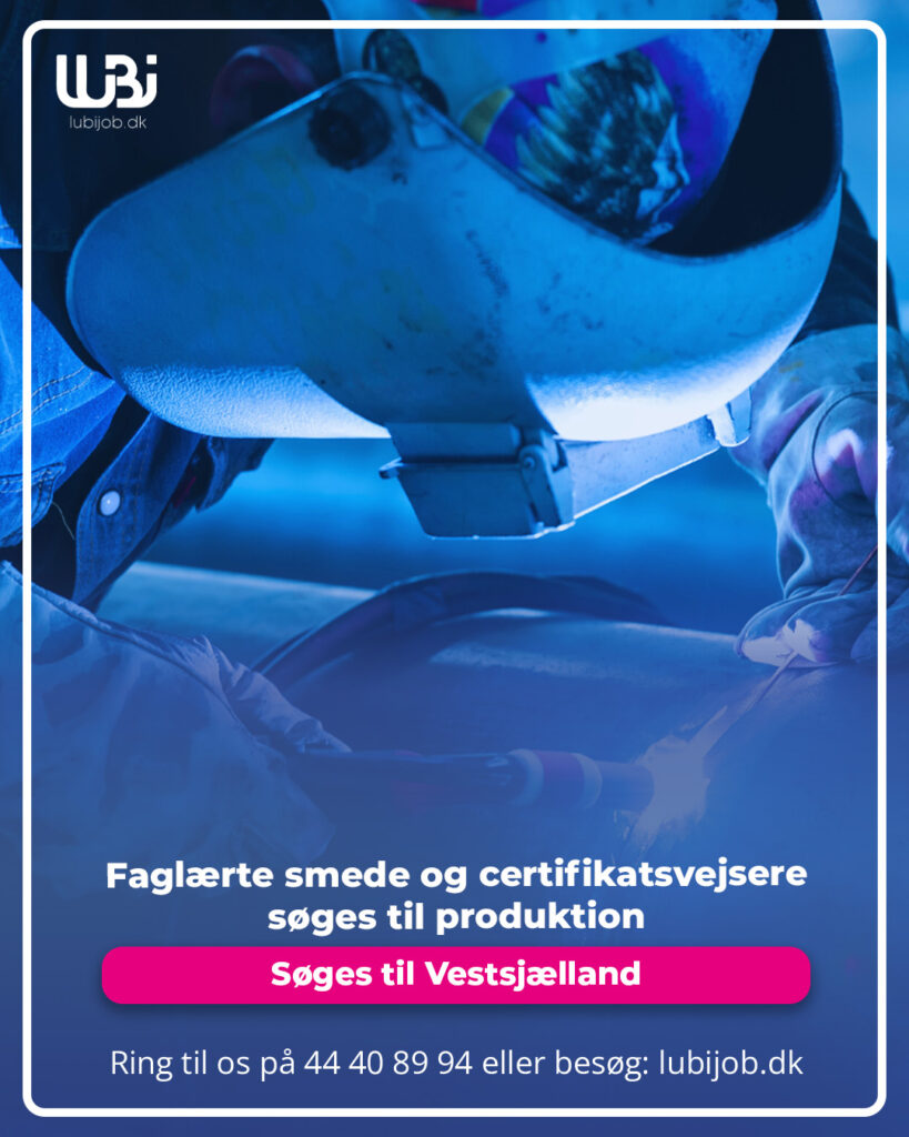 LUBI - Faglærte smede og certifikatsvejsere søges til produktion