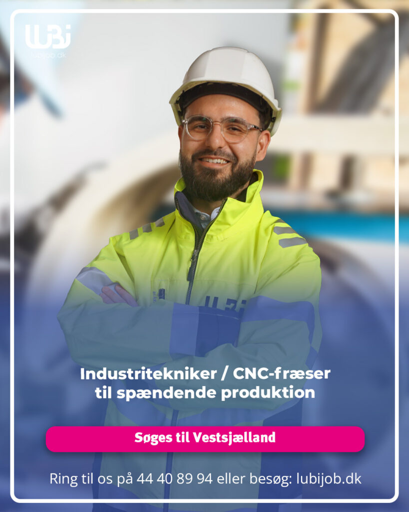 Industritekniker / CNC-fræser søges til spændende produktion